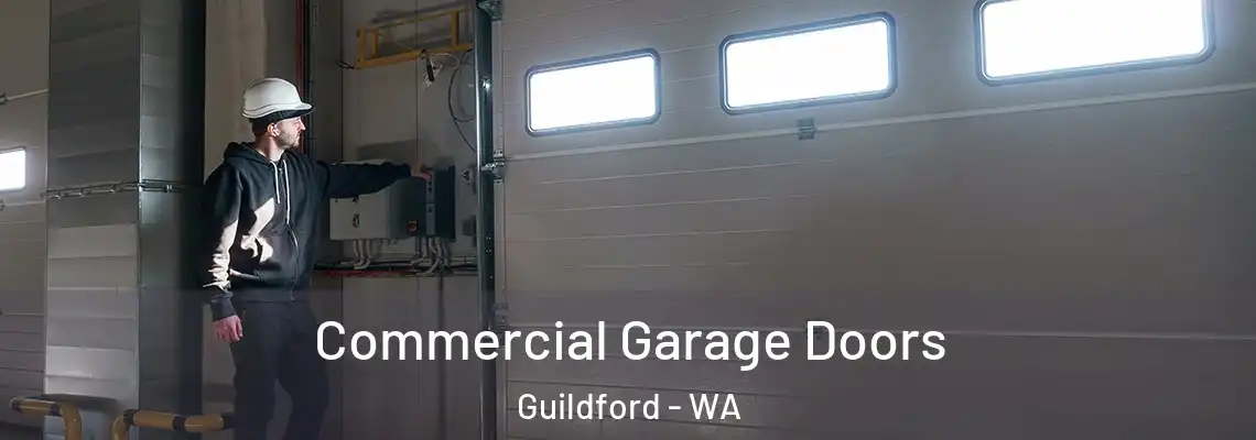 Commercial Garage Doors Guildford - WA