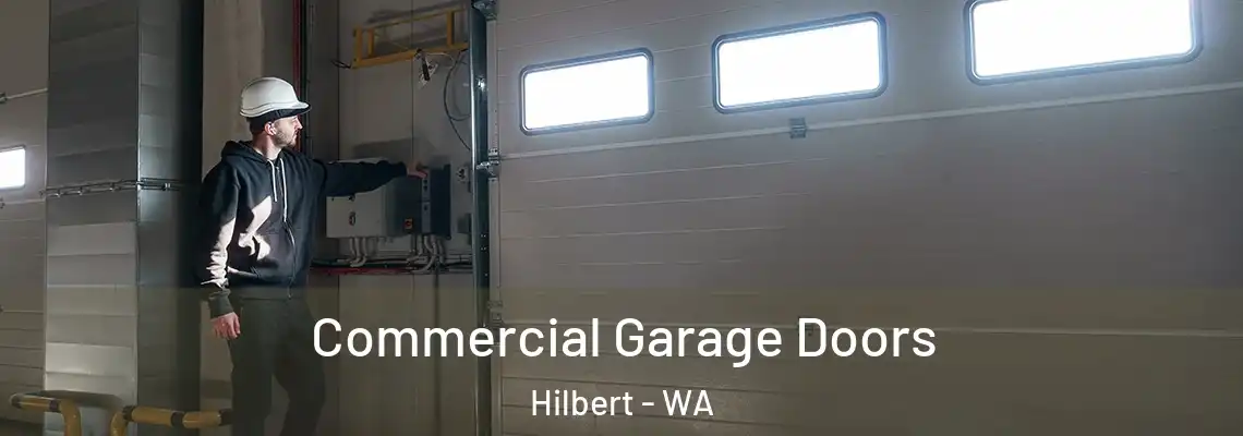  Commercial Garage Doors Hilbert - WA