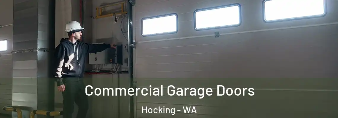  Commercial Garage Doors Hocking - WA