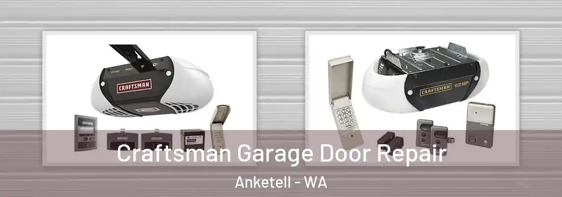 Craftsman Garage Door Repair Anketell - WA
