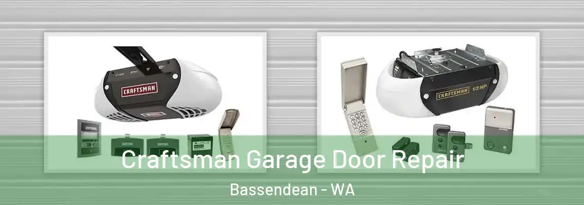  Craftsman Garage Door Repair Bassendean - WA