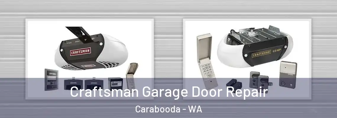  Craftsman Garage Door Repair Carabooda - WA
