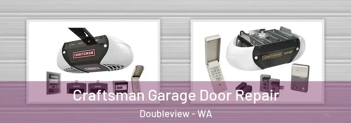  Craftsman Garage Door Repair Doubleview - WA