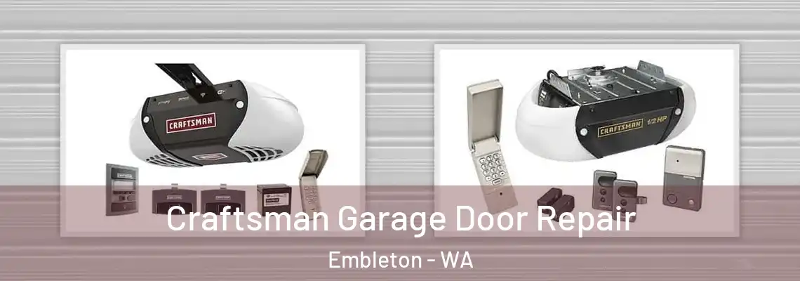  Craftsman Garage Door Repair Embleton - WA