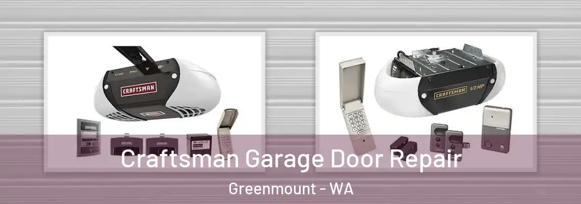  Craftsman Garage Door Repair Greenmount - WA