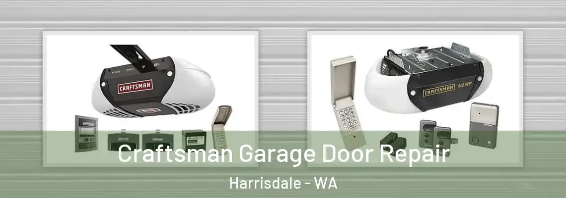 Craftsman Garage Door Repair Harrisdale - WA