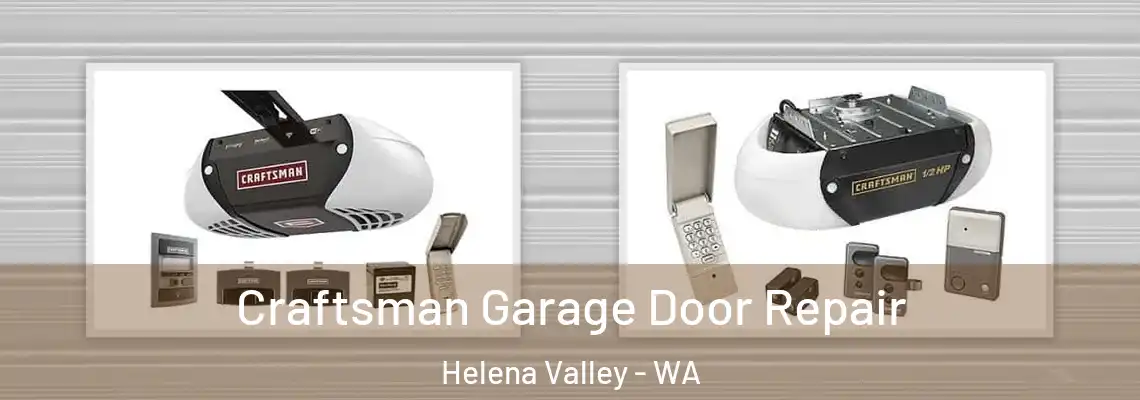  Craftsman Garage Door Repair Helena Valley - WA