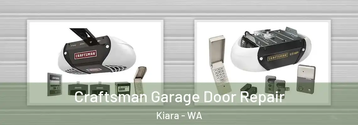  Craftsman Garage Door Repair Kiara - WA