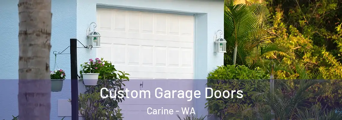  Custom Garage Doors Carine - WA