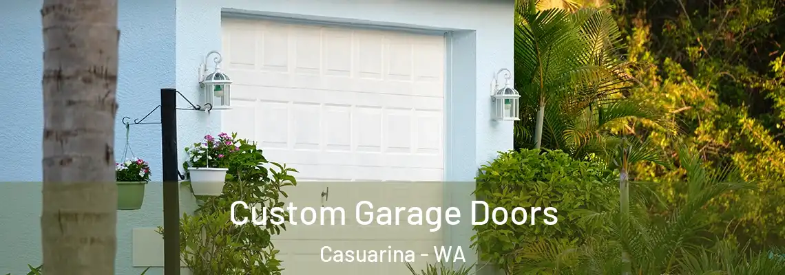 Custom Garage Doors Casuarina - WA