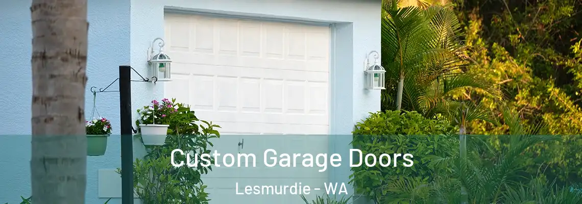  Custom Garage Doors Lesmurdie - WA