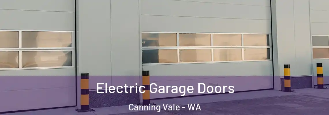 Electric Garage Doors Canning Vale - WA