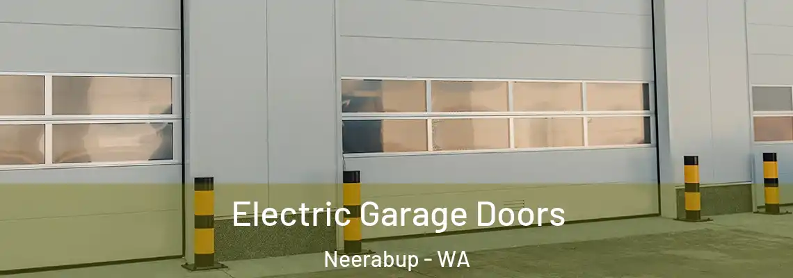  Electric Garage Doors Neerabup - WA