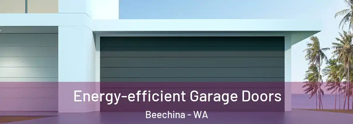  Energy-efficient Garage Doors Beechina - WA