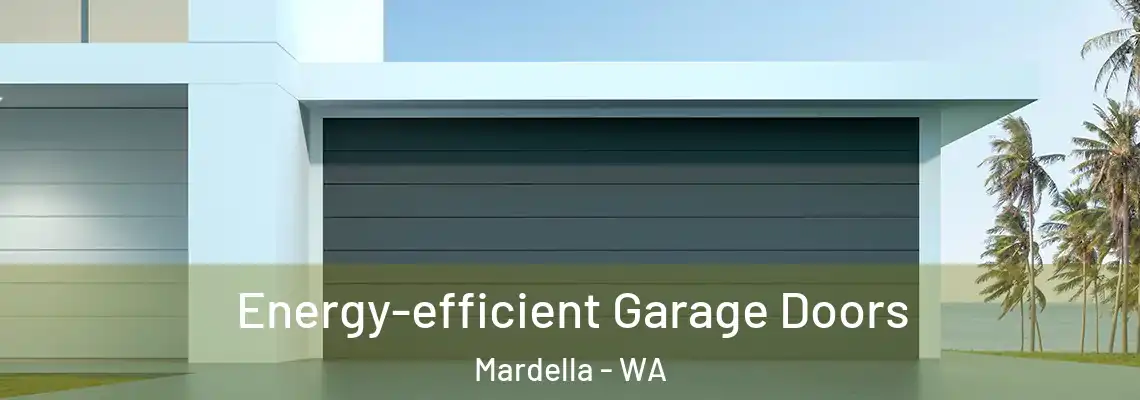  Energy-efficient Garage Doors Mardella - WA