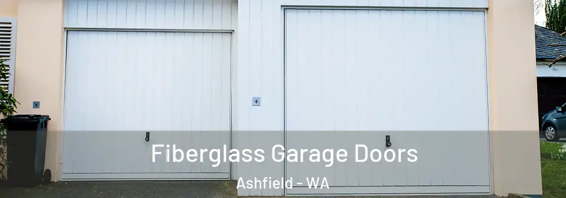  Fiberglass Garage Doors Ashfield - WA