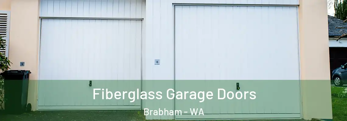  Fiberglass Garage Doors Brabham - WA
