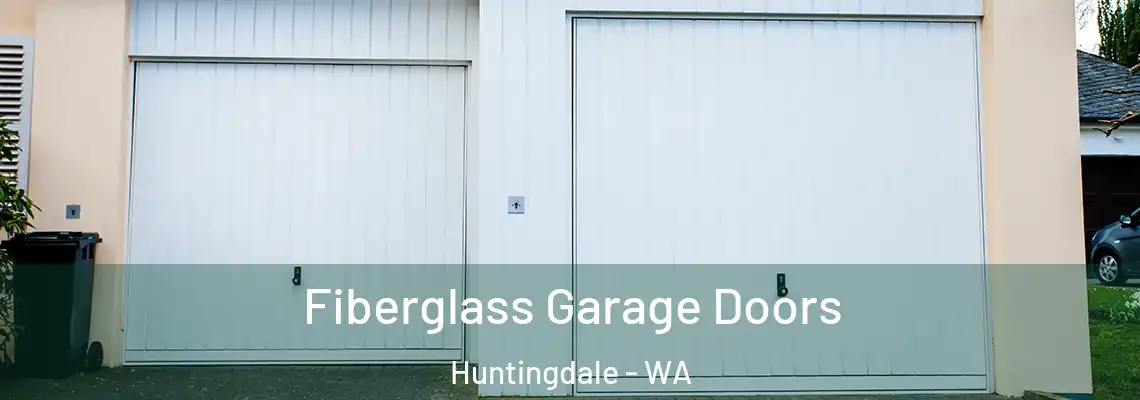  Fiberglass Garage Doors Huntingdale - WA