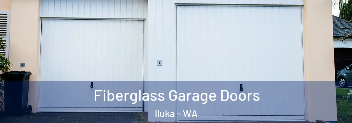  Fiberglass Garage Doors Iluka - WA