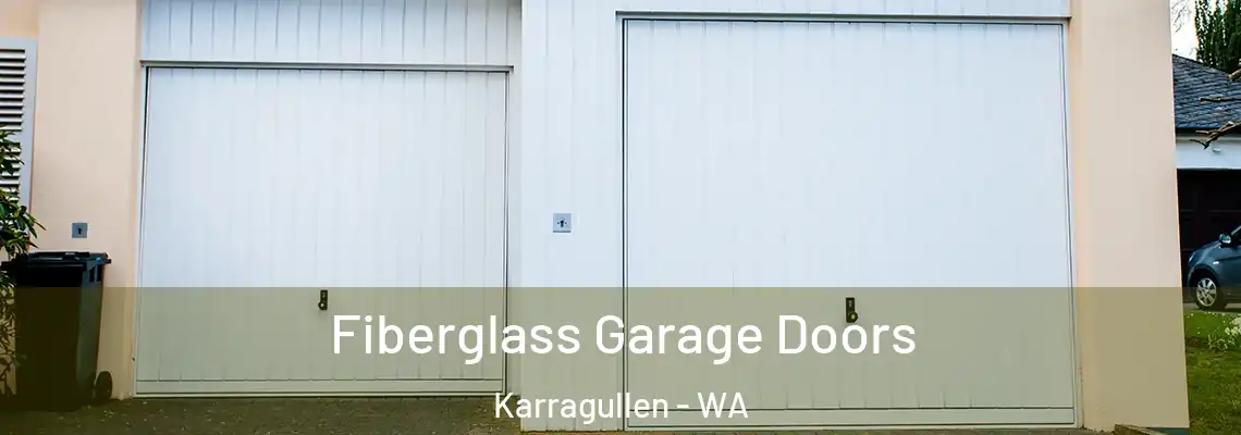  Fiberglass Garage Doors Karragullen - WA