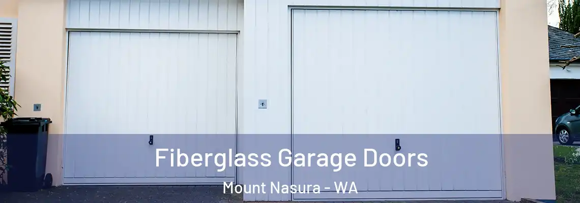  Fiberglass Garage Doors Mount Nasura - WA