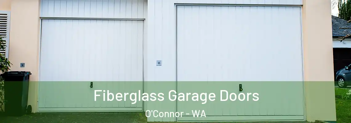  Fiberglass Garage Doors O'Connor - WA