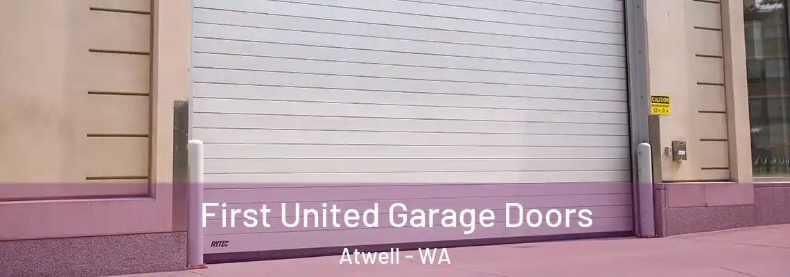  First United Garage Doors Atwell - WA