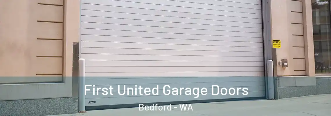  First United Garage Doors Bedford - WA