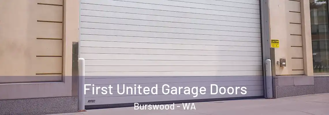 First United Garage Doors Burswood - WA