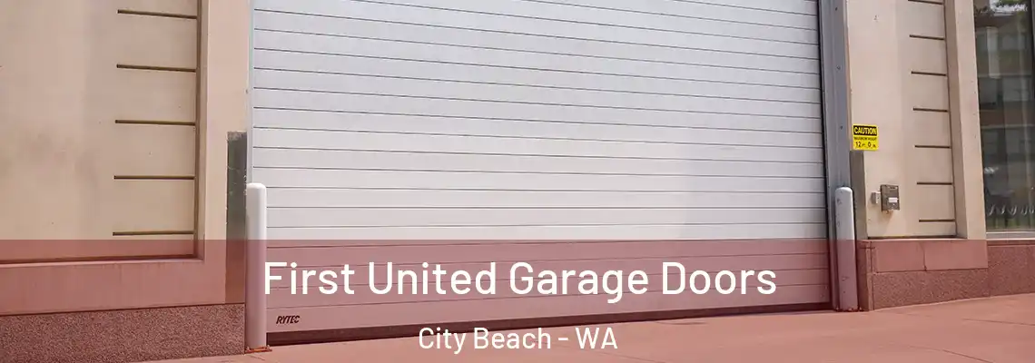 First United Garage Doors City Beach - WA