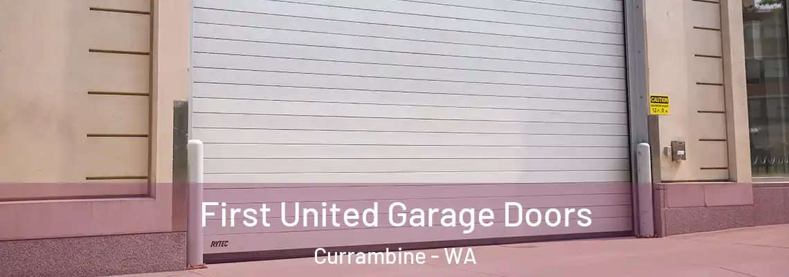  First United Garage Doors Currambine - WA