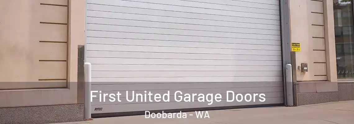  First United Garage Doors Doobarda - WA