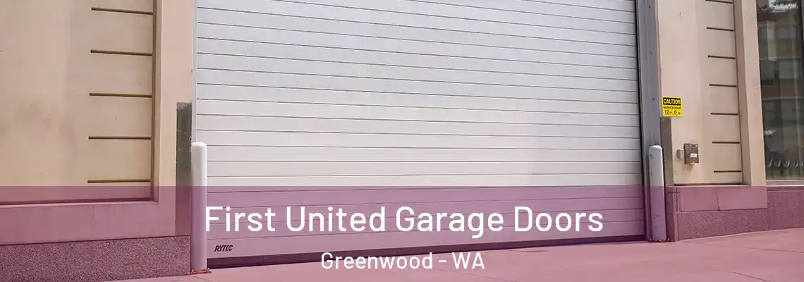 First United Garage Doors Greenwood - WA