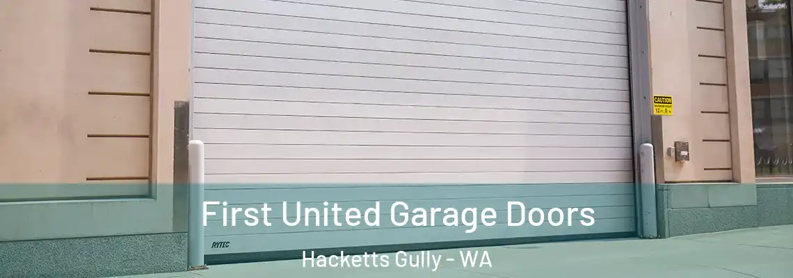  First United Garage Doors Hacketts Gully - WA