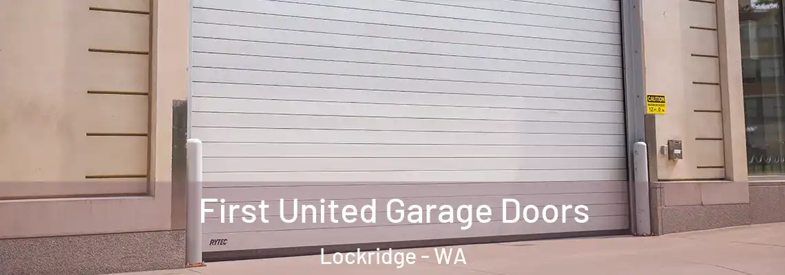  First United Garage Doors Lockridge - WA