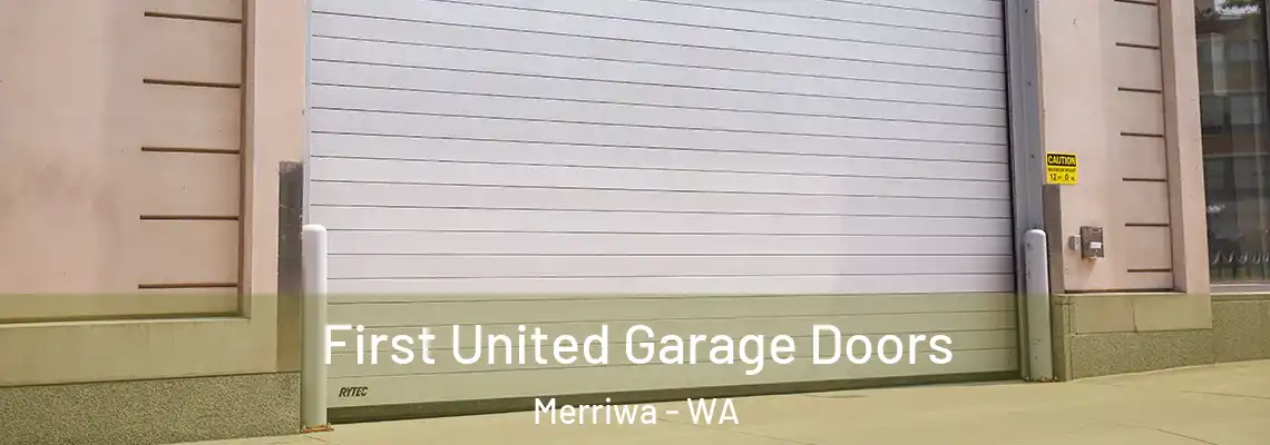  First United Garage Doors Merriwa - WA