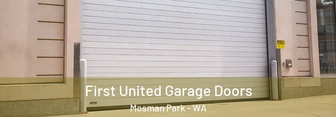 First United Garage Doors Mosman Park - WA