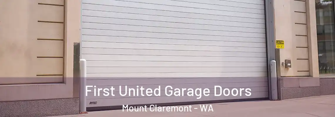  First United Garage Doors Mount Claremont - WA