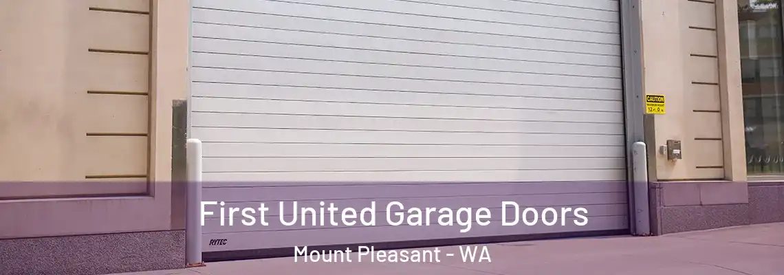  First United Garage Doors Mount Pleasant - WA
