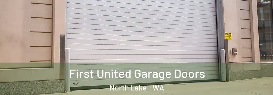  First United Garage Doors North Lake - WA