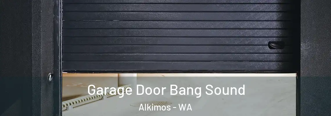  Garage Door Bang Sound Alkimos - WA