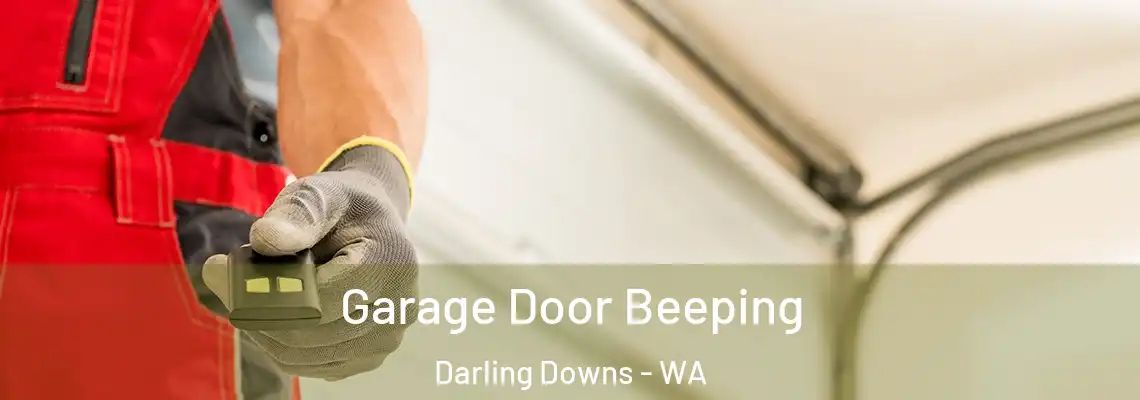  Garage Door Beeping Darling Downs - WA