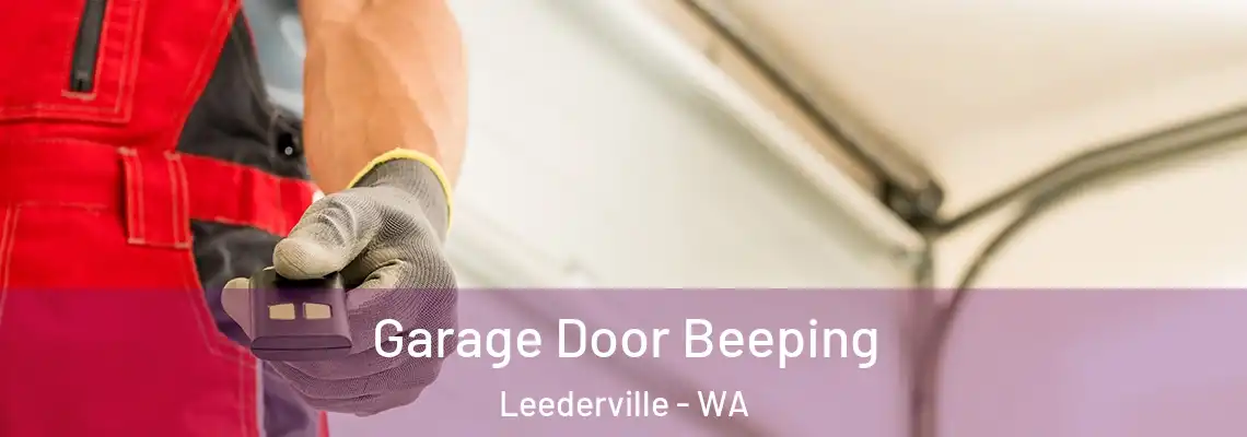  Garage Door Beeping Leederville - WA