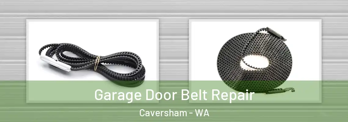  Garage Door Belt Repair Caversham - WA
