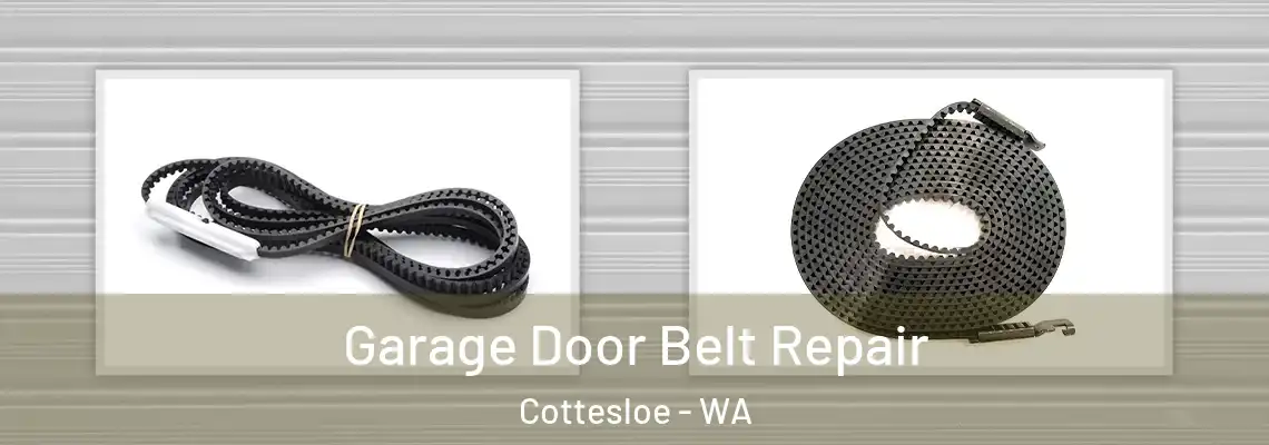  Garage Door Belt Repair Cottesloe - WA