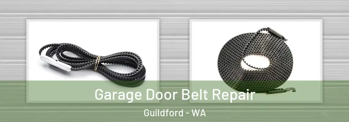  Garage Door Belt Repair Guildford - WA