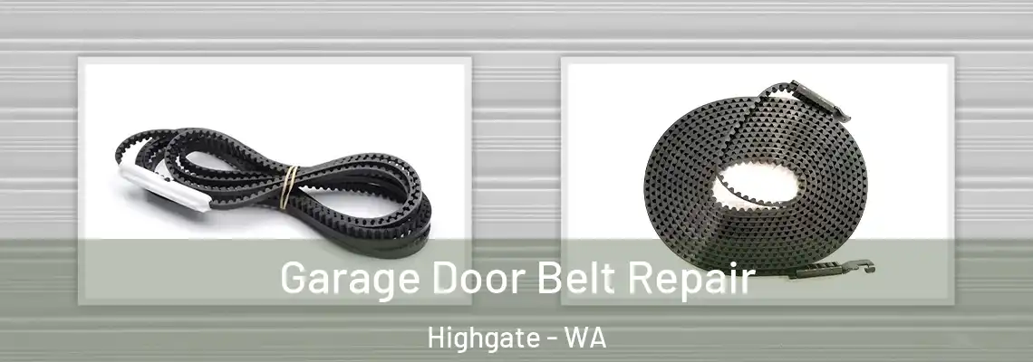  Garage Door Belt Repair Highgate - WA