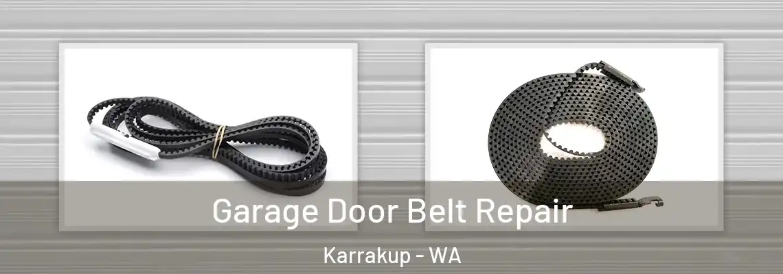  Garage Door Belt Repair Karrakup - WA