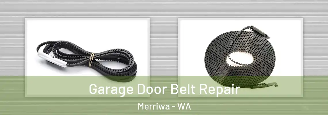 Garage Door Belt Repair Merriwa - WA