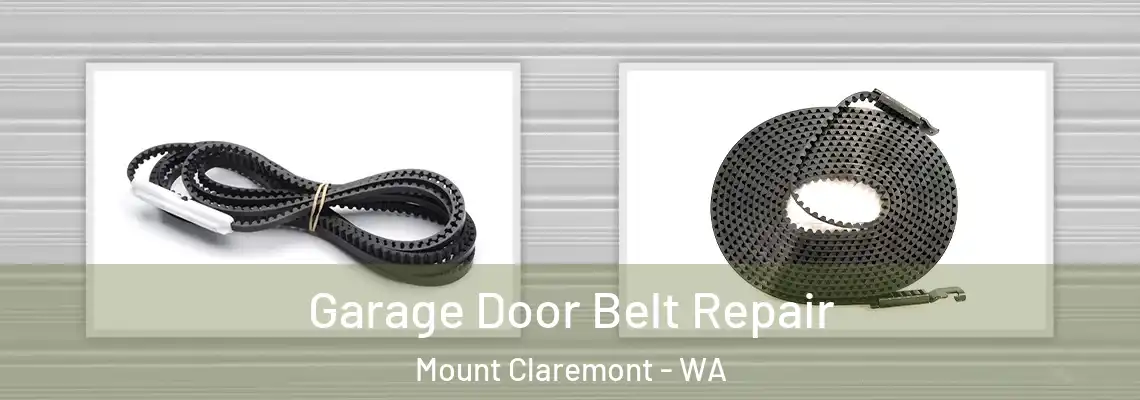 Garage Door Belt Repair Mount Claremont - WA